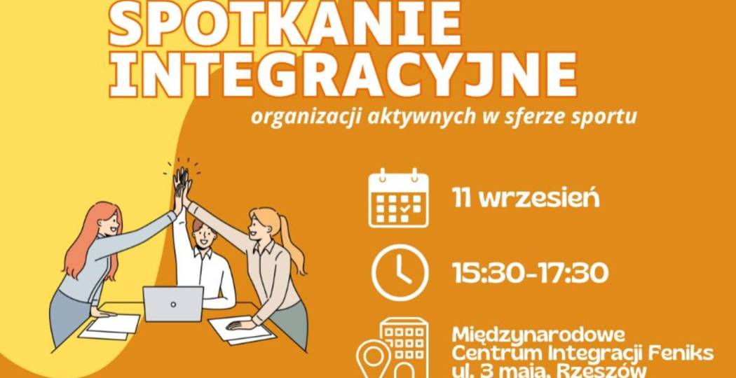 Spotkanie integracyjne organizacji aktywnych w sferze sportu