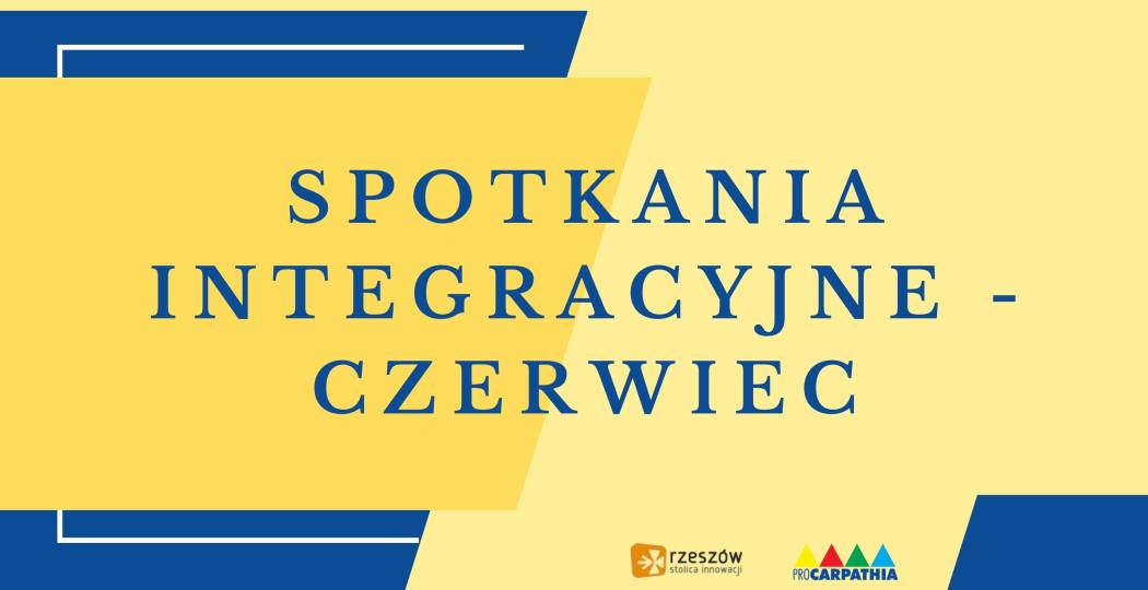 Spotkanie integracyjne - czerwiec