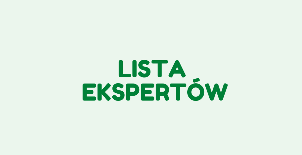 Lista ekspertów oceniających wnioski - edycja 2025