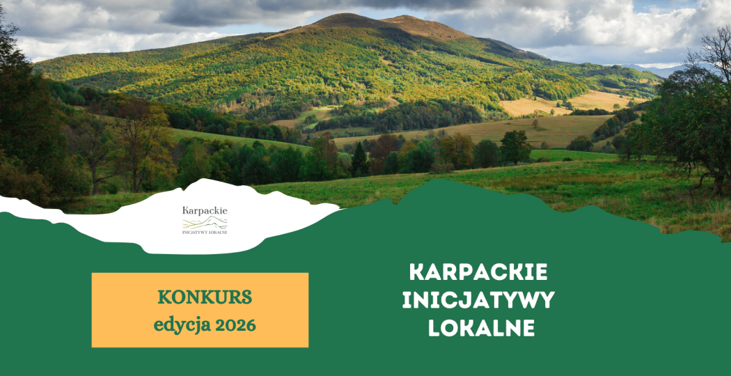Nabór na karpackie inicjatywy lokalne - edycja 2026